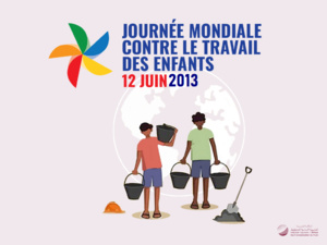 La Journée mondiale contre le travail des enfants 2013 La Journée mondiale contre le travail des enfants 2013