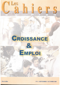 Les Cahiers du Plan N° 4 - Septembre / Octobre 2005 Les Cahiers du Plan N° 4 - Septembre / Octobre 2005