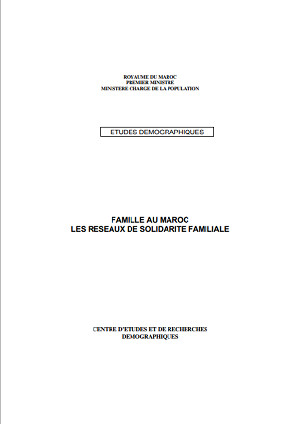 Famille au Maroc: les réseaux de la solidarité familiale. Chapitre 1: Structures et caractéristiques des familles au Maroc