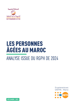 Les personnes âgées au Maroc : Analyse issue du RGPH de 2024, Décembre 2025 Les personnes âgées au Maroc : Analyse issue du RGPH de 2024, Décembre 2025