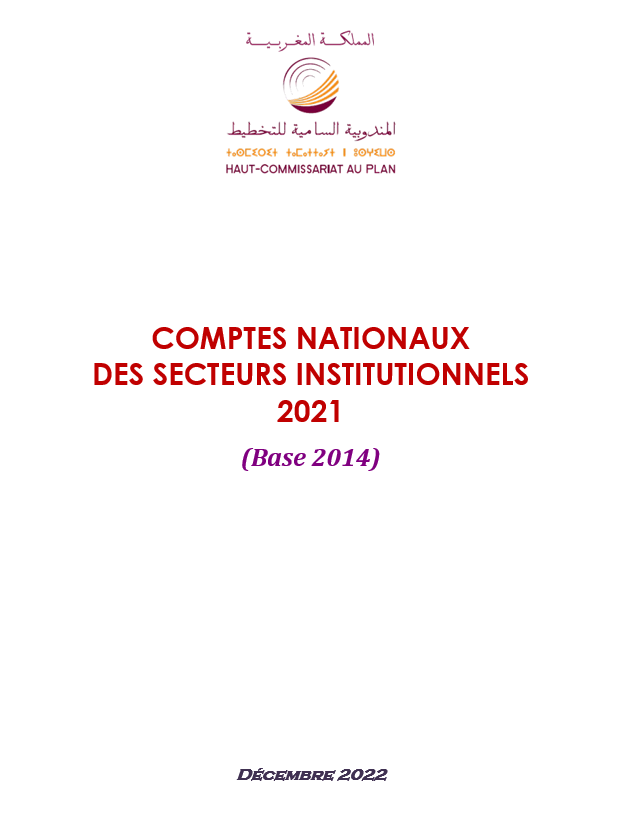 Les comptes nationaux des secteurs institutionnels 2021 (Base 2014). Rapport complet. Décembre 2022