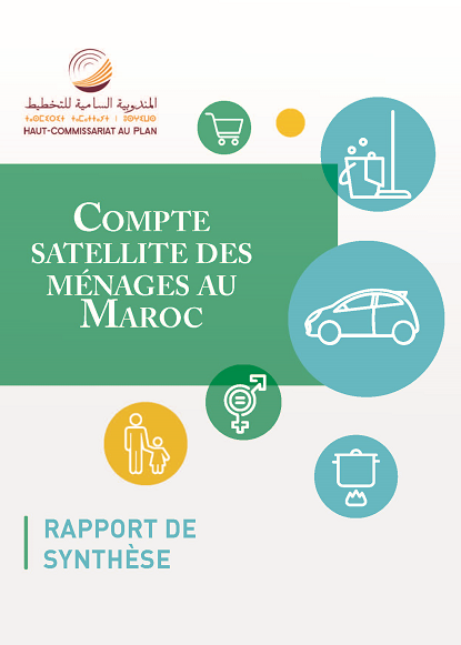 Compte satellite des ménages au Maroc, rapport de synthèse Compte satellite des ménages au Maroc, rapport de synthèse