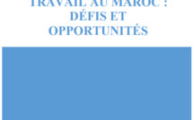 Le marché du travail au Maroc : Défis et opportunités