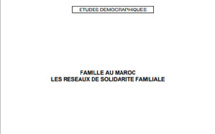 Famille au Maroc: les réseaux de la solidarité familiale. Chapitre 1: Structures et caractéristiques des familles au Maroc