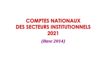 Les comptes nationaux des secteurs institutionnels 2021 (Base 2014). Rapport complet. Décembre 2022