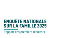Rapport des premiers résultats de l'enquête Nationale sur la Famille