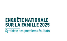 Synthèse des premiers résultats de l'enquête Nationale sur la Famille