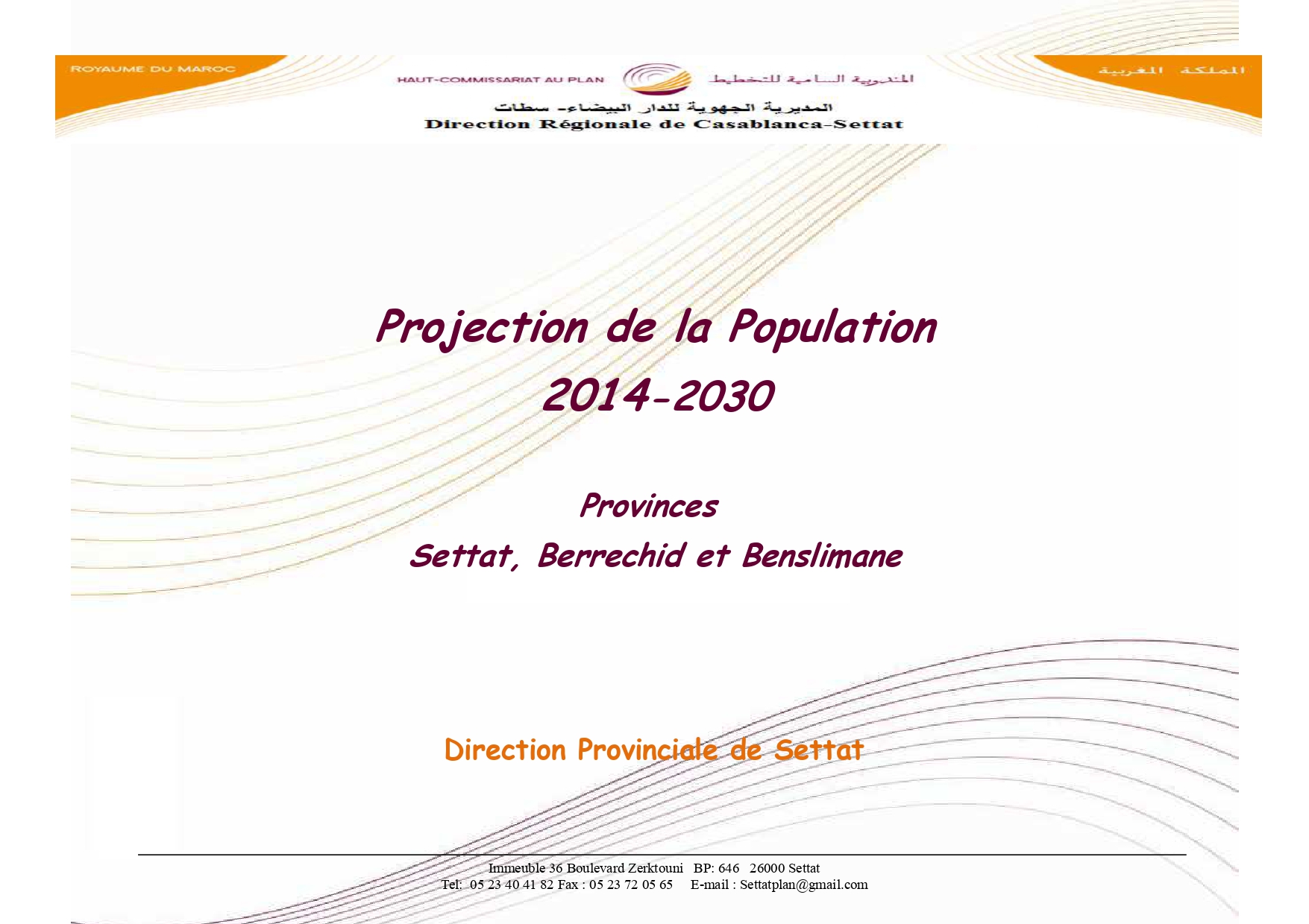 PROJECTIONS DE LA POPULATION 2014-2030 PROJECTIONS DE LA POPULATION 2014-2030