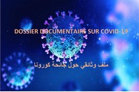 <br>DOSSIER SUR LA PANDEMIE DU CORONAVIRUS COVID - 19 <br>DOSSIER SUR LA PANDEMIE DU CORONAVIRUS COVID - 19