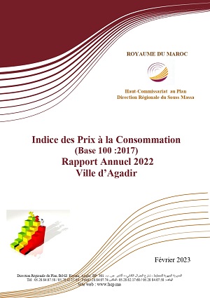 <BR><BR>Indice des Prix à la Consommation<BR> (Base 100 :2017) Rapport Annuel 2022 Ville d’Agadir <BR><BR> <BR><BR>Indice des Prix à la Consommation<BR> (Base 100 :2017) Rapport Annuel 2022 Ville d’Agadir <BR><BR>