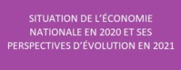 Note d’information relative à la situation de l’économie nationale en 2020 et ses perspectives d’évolution en 2021 (Note de synthèse du budget économique exploratoire 2021)