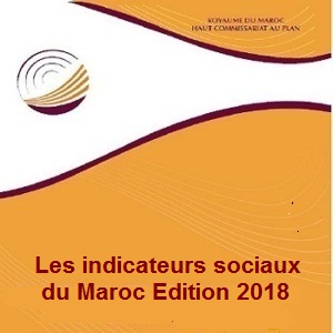 Les indicateus sociaux du Maroc, Edition 2018