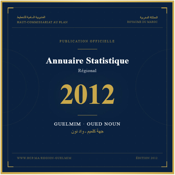 Annuaire Statistique de la Région Guelmim-Oued Noun – 2012