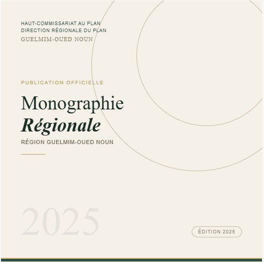 Monographie de la Région Guelmim-Oued Noun — 2025
