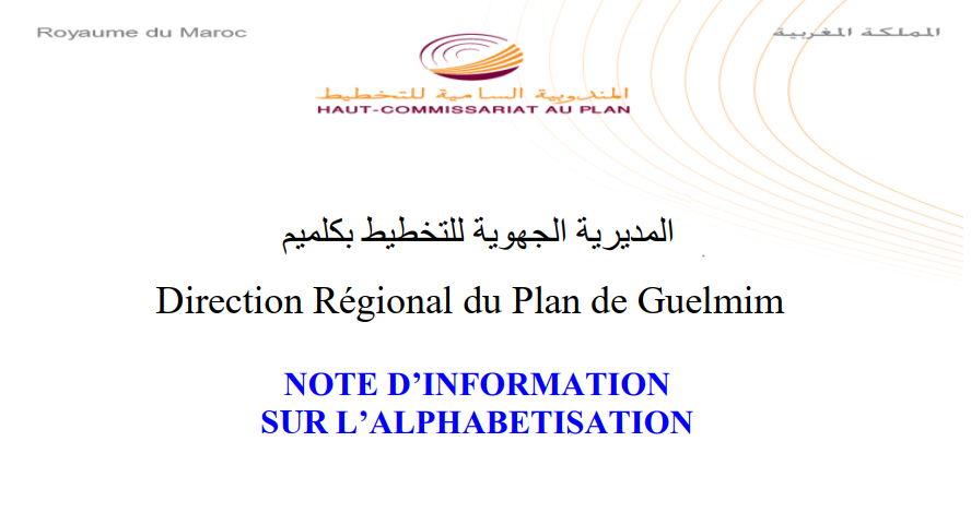 NOTE D'INFORMATION SUR L’ALPHABÉTISATION REGION GUELMIM-OUED NOUN NOTE D'INFORMATION SUR L’ALPHABÉTISATION REGION GUELMIM-OUED NOUN