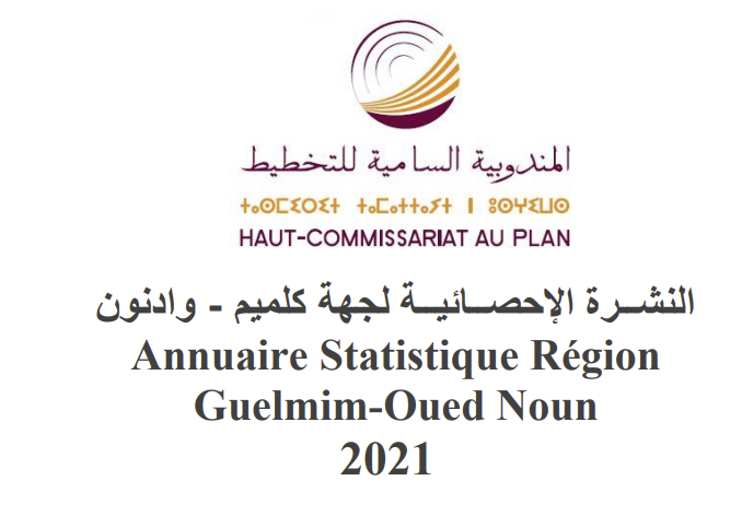 Annuaire Statistique Régional Guelmim Oued Noun 2021 Annuaire Statistique Régional Guelmim Oued Noun 2021