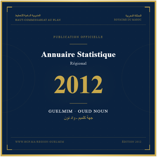 Annuaire Statistique de la Région Guelmim-Oued Noun – 2012