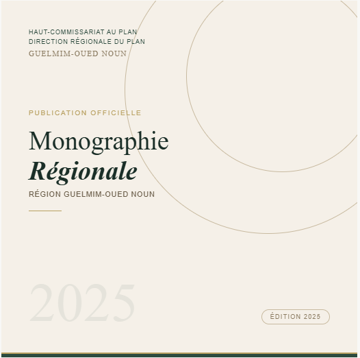 Monographie de la Région Guelmim-Oued Noun — 2025