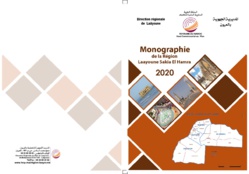 Monographie de la Région Laayoune Sakia EL Hamra 2020 Monographie de la Région Laayoune Sakia EL Hamra 2020