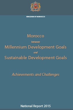 Le Maroc entre Objectifs du Millénaire pour le Développement et Objectifs de Développement Durable