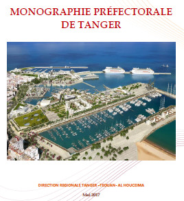 Monographie préfectorale de Tanger 2017 Monographie préfectorale de Tanger 2017