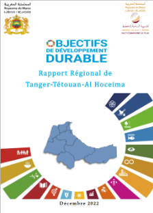 Les Objectifs de Développement Durable, Rapport Régional de Tanger Tétouan Al Hoceima (Version française) Les Objectifs de Développement Durable, Rapport Régional de Tanger Tétouan Al Hoceima (Version française)